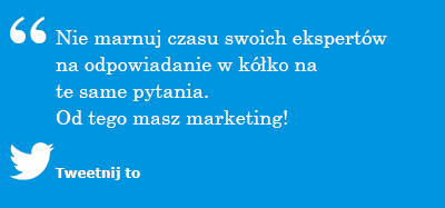 Assignment Selling - nie marnuj czasu swoich ekspertów na odpowiadanie w kółko na te same pytanie. Od tego masz marketing!
