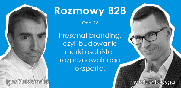 personal brandin -budowanie marki rozpoznawalnego eksperta mariusz łodyga