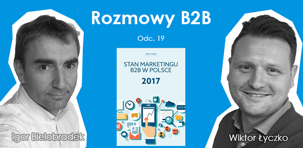 Stan Marketingu B2B w Polsce 2017