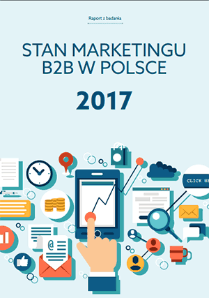 Stan Marketingu B2B w Polsce 2017