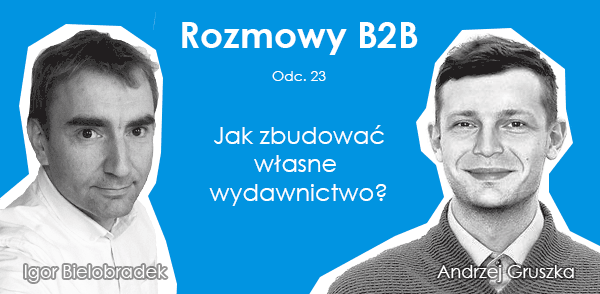 Jak zbudować własne wydawnictwo - Andrzej Gruszka