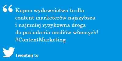 Media własne - Kupno wydanictwo to najszybsza droga do mediów własnych!